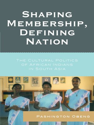 cover image of Shaping Membership, Defining Nation